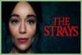 “The Strays” Is Set To Released On Netflix